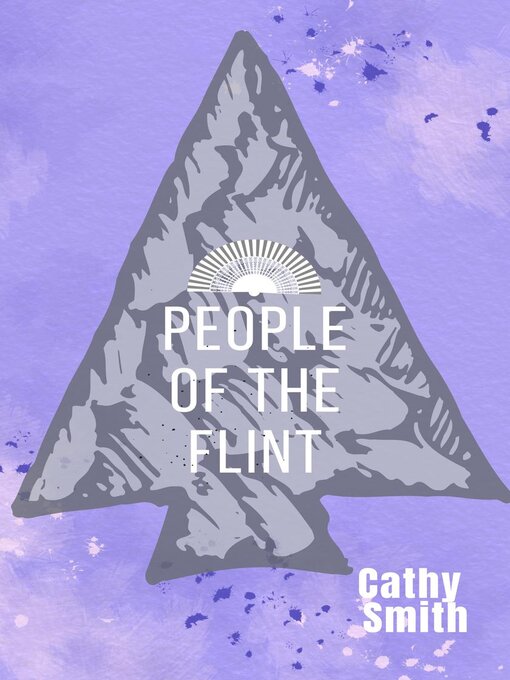 Title details for People of the Flint by Cathy Smith - Available